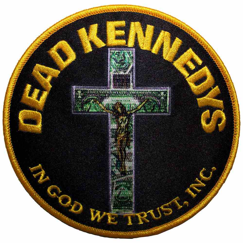 Dead Kennedys - In God We Trust Inc Patch - Zwart